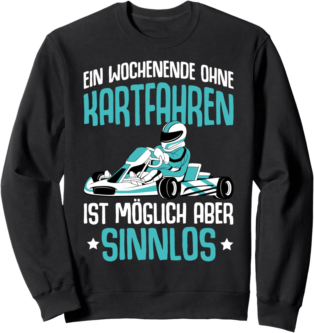 Go Kart Sprüche Rennkart Gokart Junge Kinder Sweatshirt