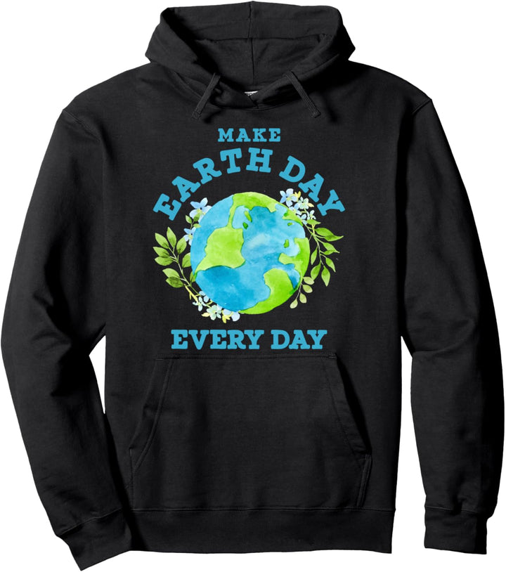 Planet Earth Day Every Day Klimawandel Umweltschützer Pullover Hoodie