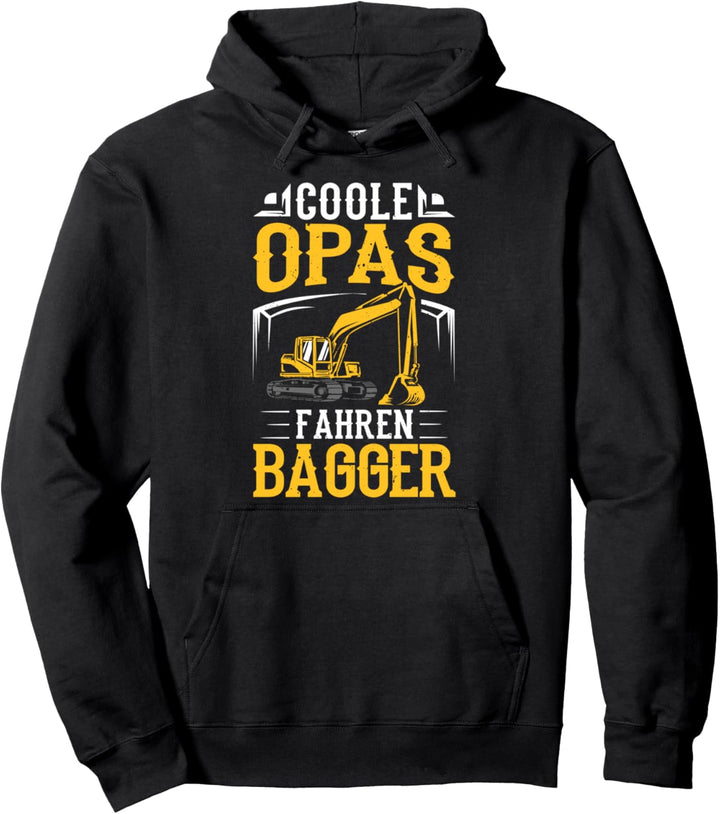 Baggerfahrer Opa Bagger Fahren Cooler Grossvater Bauarbeiter Pullover Hoodie