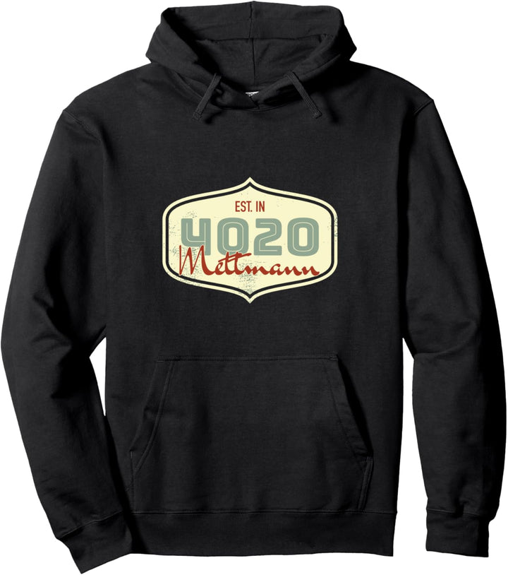 4020 Mettmann - Alte Postleitzahl - Geschenk Pullover Hoodie
