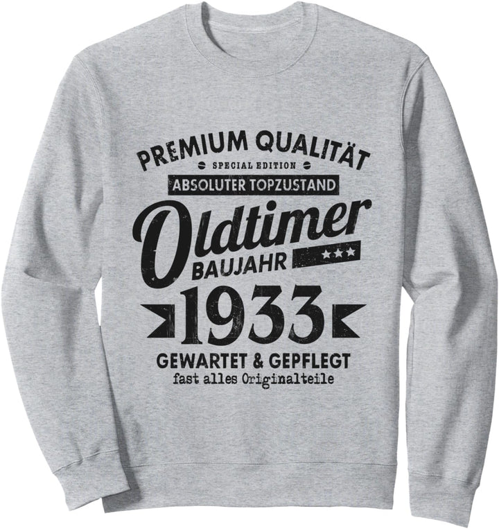 Vintage Oldtimer Baujahr 1933 Gewartet Gepflegt Geburtstag Sweatshirt