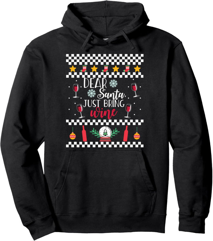 Dear Santa Just Bring Wine Lustiger hässlicher Weihnachtspullover Meme Pullover Hoodie