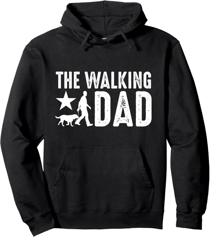 The walking Dad Hund Hundebesitzer Hundehalter Hundepap Pullover Hoodie