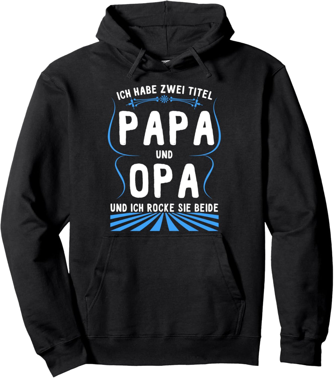 Ich habe zwei Titel Papa und Opa Enkelin Oma Weltbester Pullover Hoodie