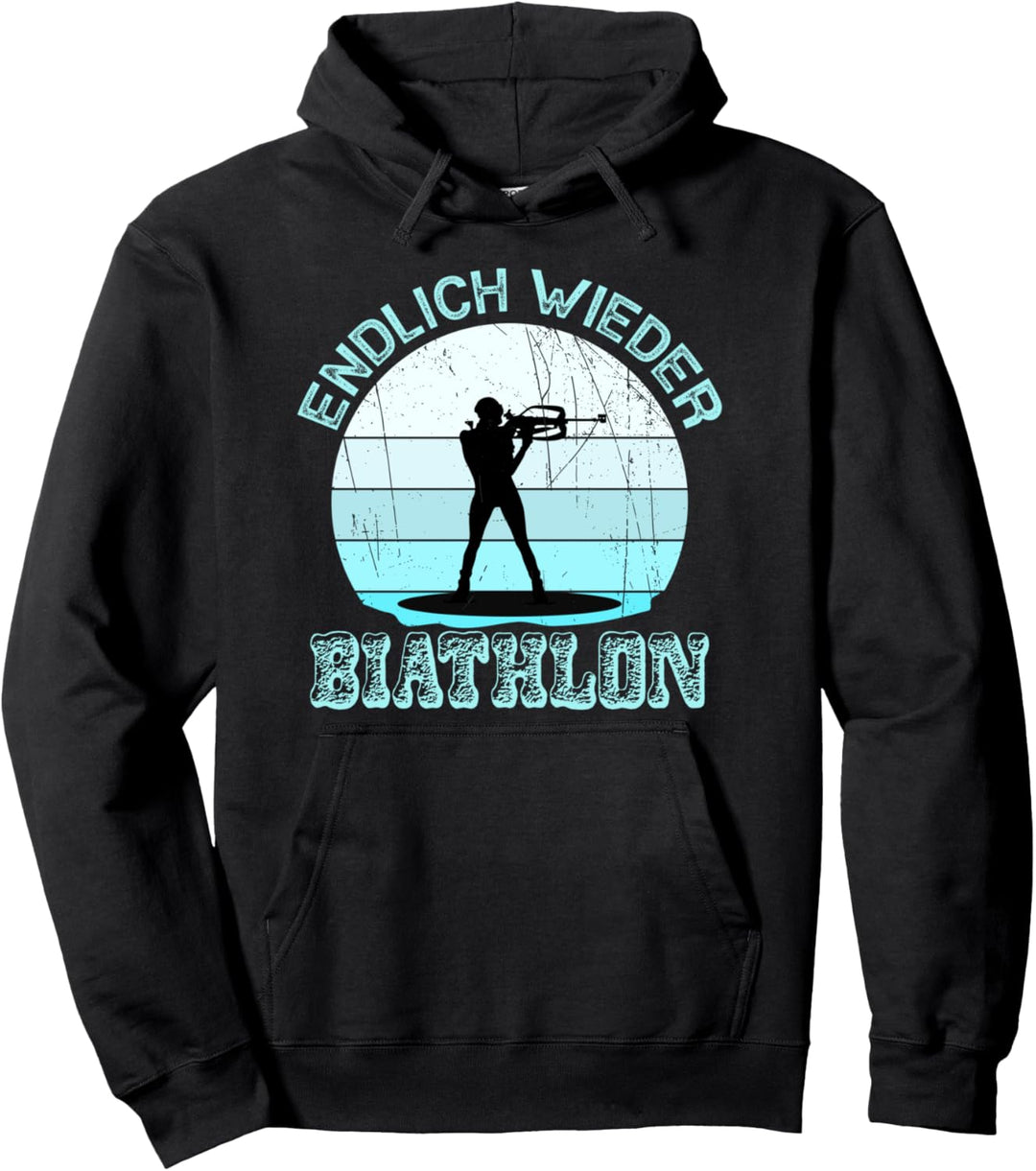 Endlich wieder Biathlon, Biathlon Fan, Wintersport, Biathlon Pullover Hoodie