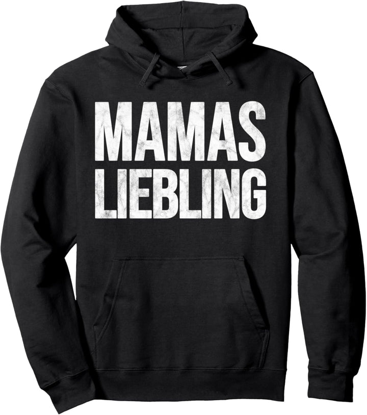 Mamas Liebling Pullover Hoodie