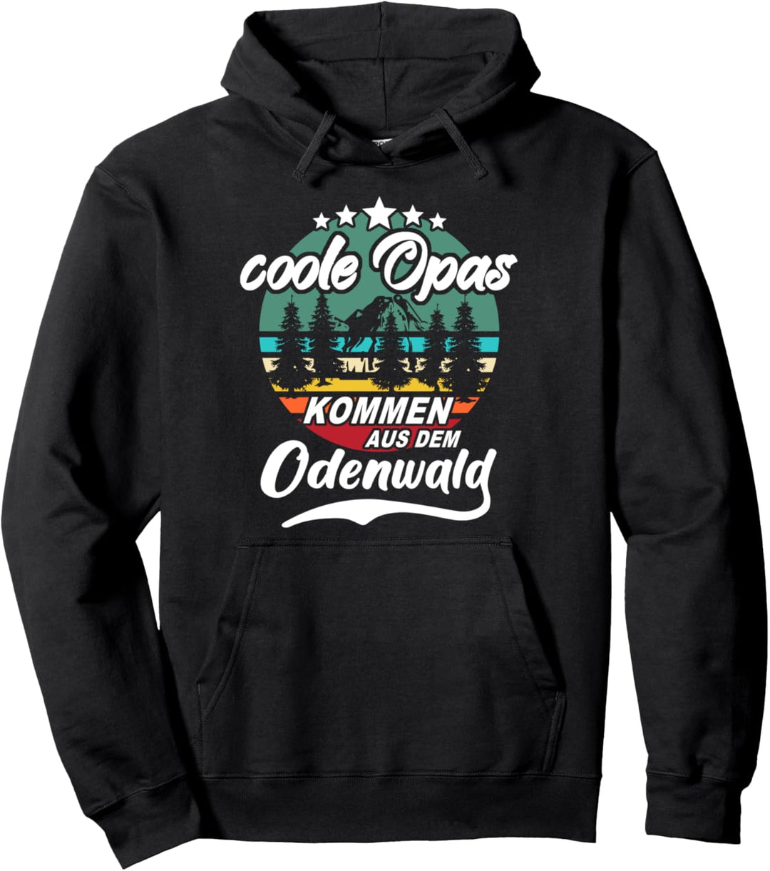 Odenwälder Opas Sprüche Grossvater Odenwald Pullover Hoodie