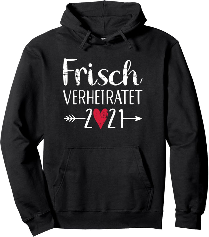 Hochzeit Frisch verheiratet 2021 Pullover Hoodie
