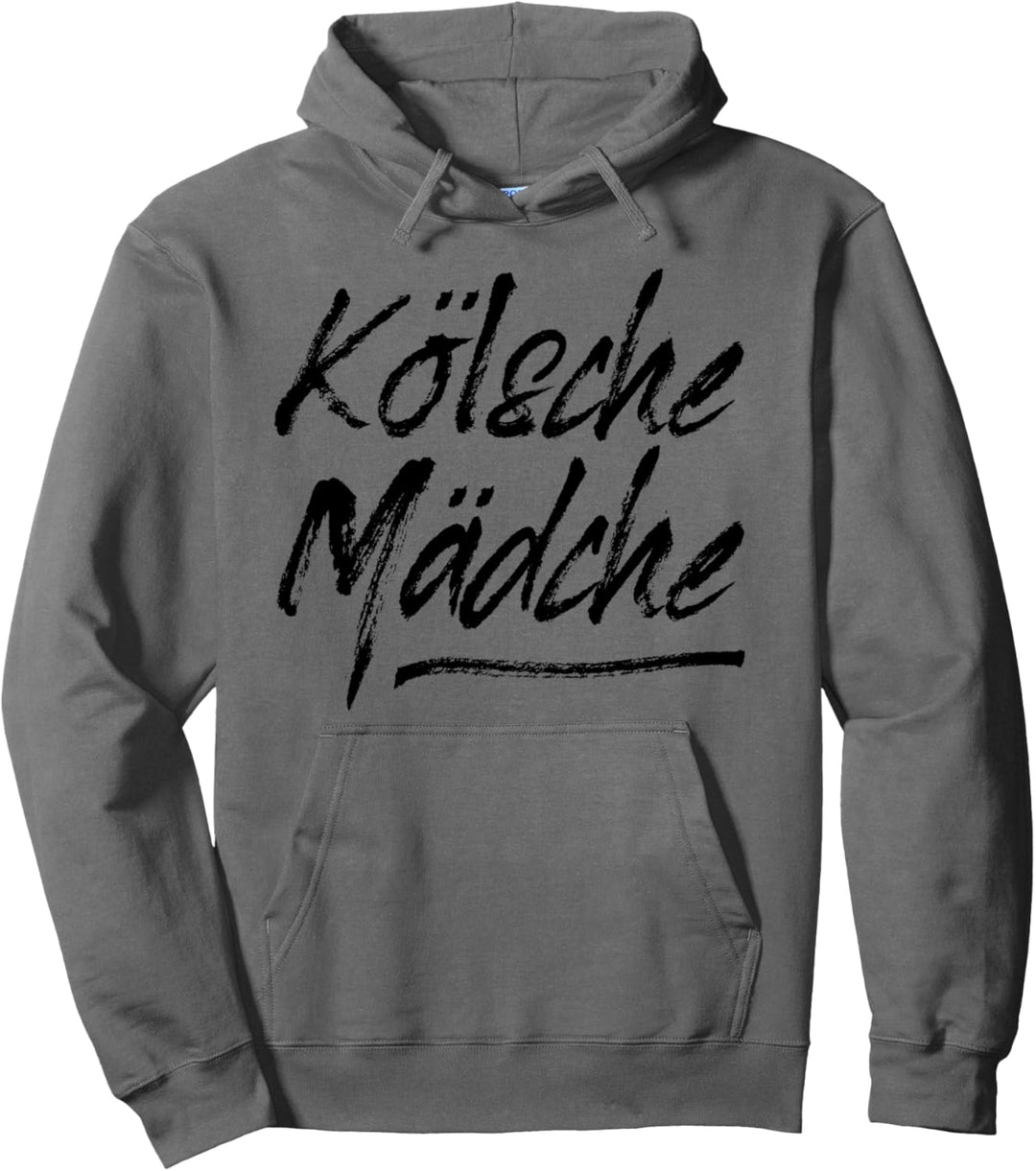 Kölsche Mädche Karneval In Köln Für Kölsch Mädchen Kölnerin Pullover Hoodie