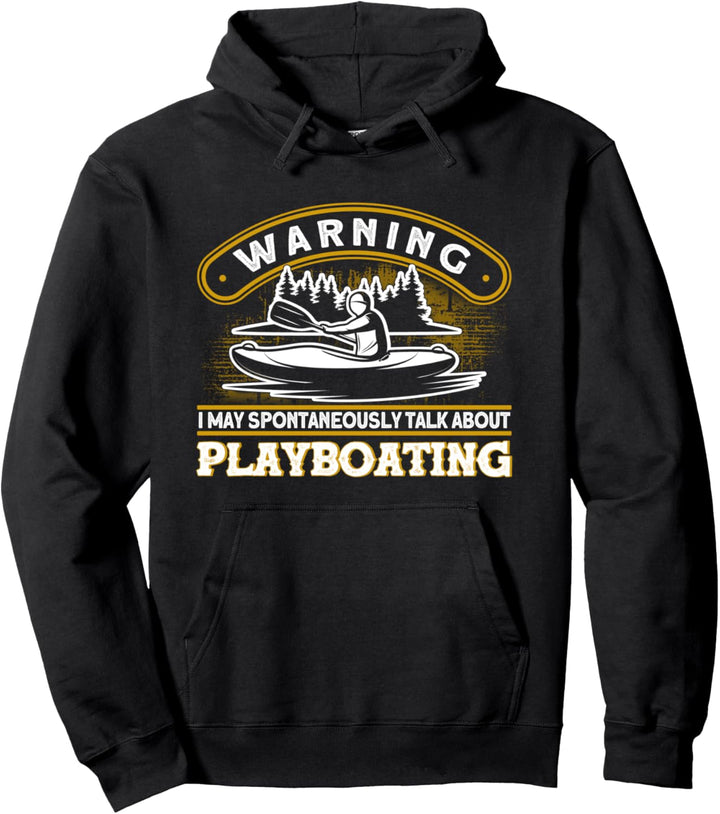 Lustige Kajak Sprüche Ich Spreche Über Spielboot Kajak Pullover Hoodie