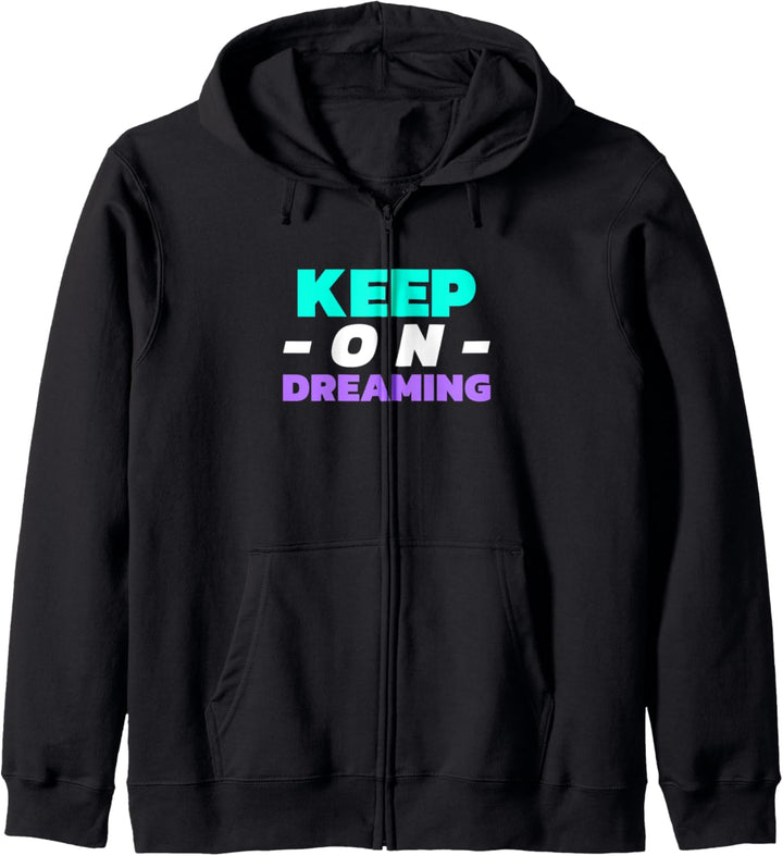 Ein optimistischer Spruch des Traums für Träumer Kapuzenjacke