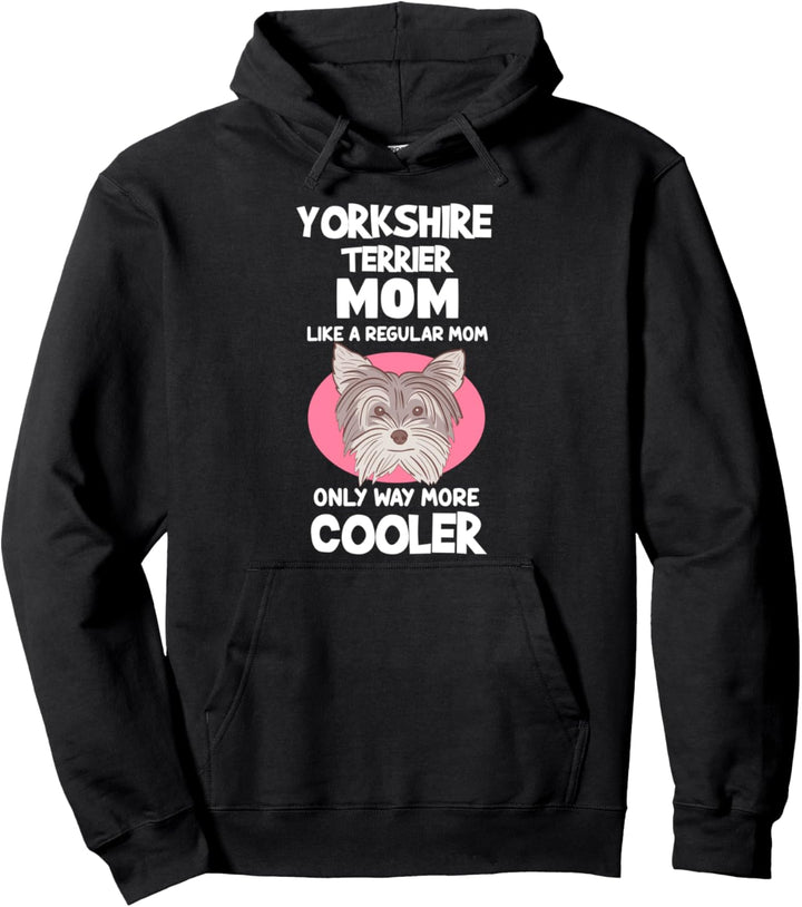 Yorkshire Terrier Mom Yorkie Geschenk Yorkshire Terrier Pullover Hoodie