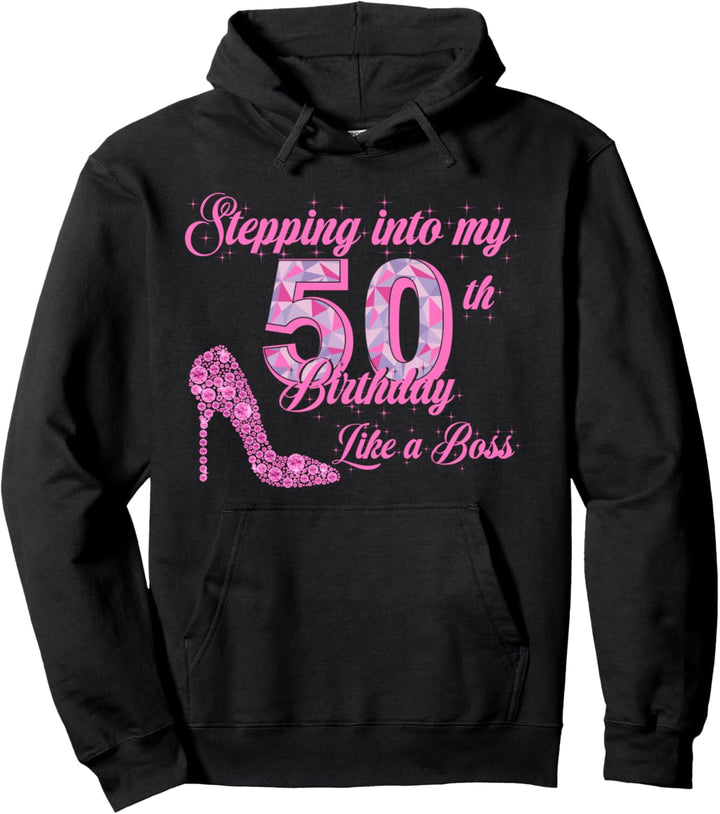 Geburtstag Stepping Into My 50th Birthday Like A Boss Pullover Hoodie