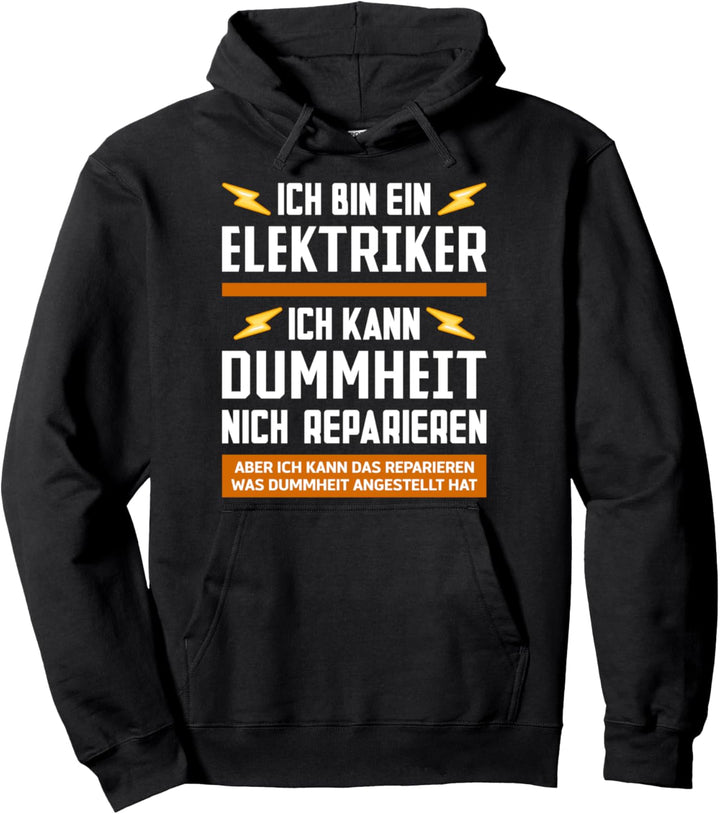 Elektriker Elektroniker Spruch Elektromeister Reparieren Pullover Hoodie