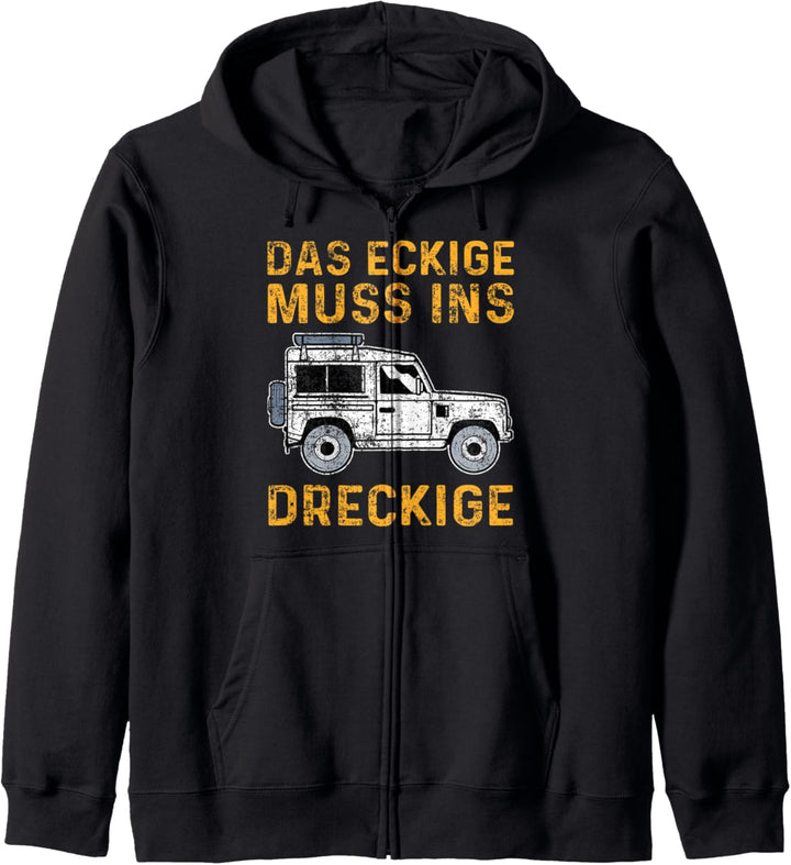 Der Eckige Muss Ins Dreckige Geländewagen Kapuzenjacke