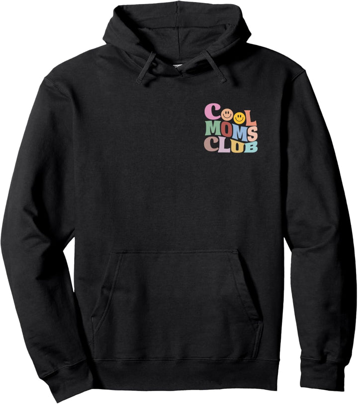 Das ultimative Cool Mom's Club Design für coole Mütter Pullover Hoodie