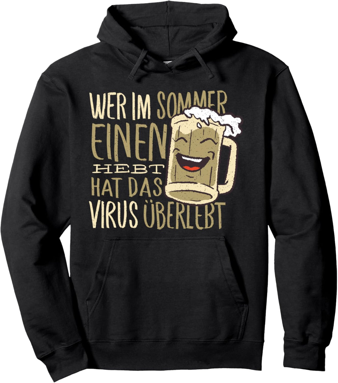 Wer im Sommer einen hebt, der hat es überlebt Pullover Hoodie