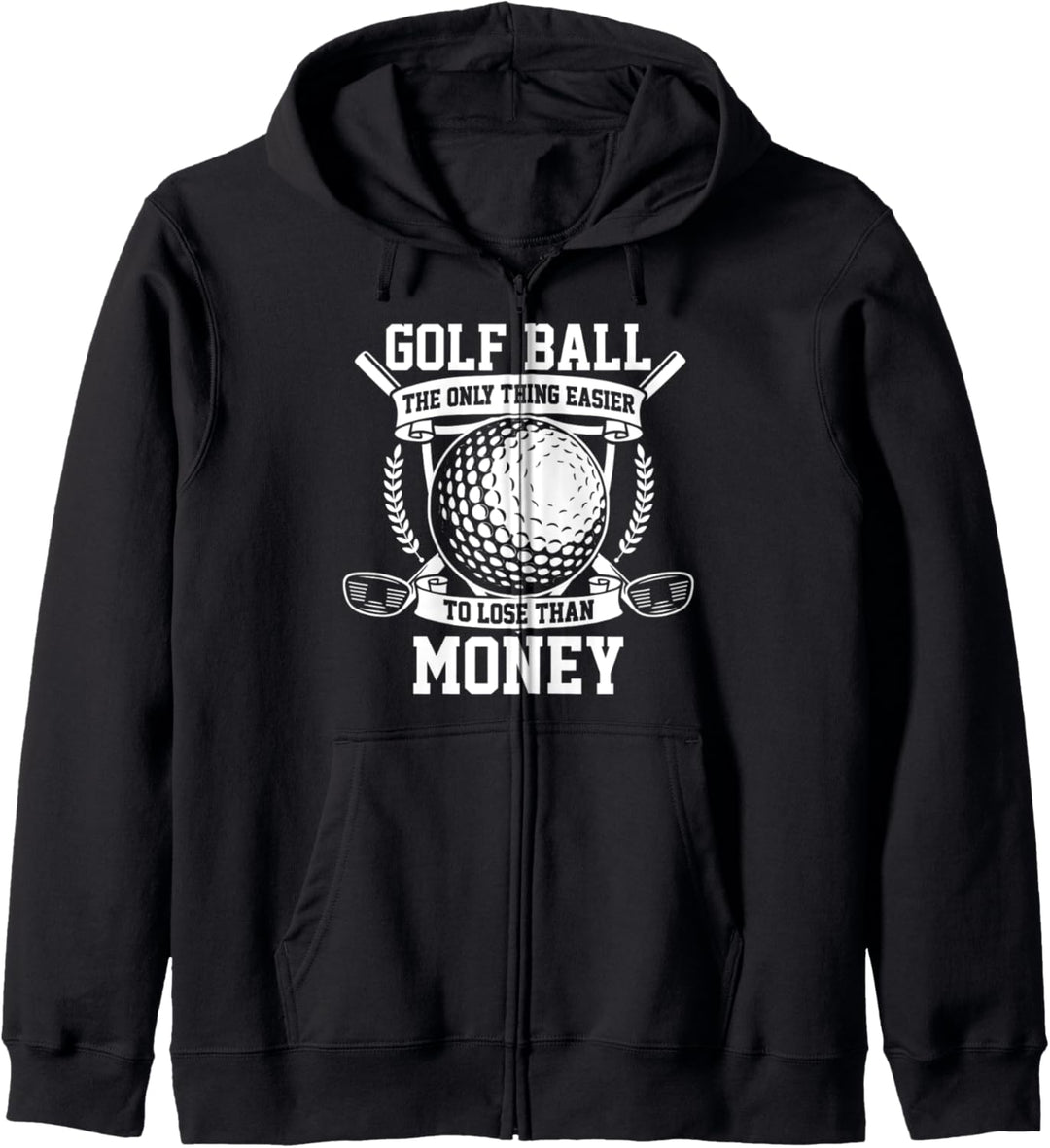 Golfball The Only Thing Easier To Loose Than Money Kapuzenjacke