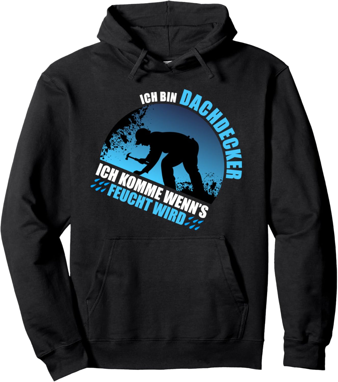 Dachdeckermeister Hausbau Dachdecker Pullover Hoodie