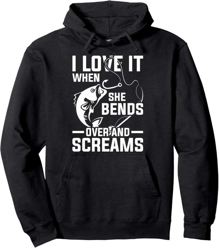 Ich liebe es wenn sie sich nach vorne beugt Fischer Angeln Pullover Hoodie