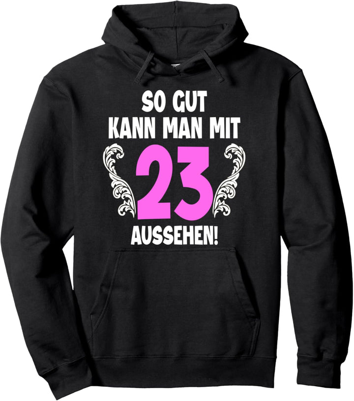 23 Jahre Tshirt Frauen Jahrgang 1999 Geboren 23. Geburtstag Pullover Hoodie