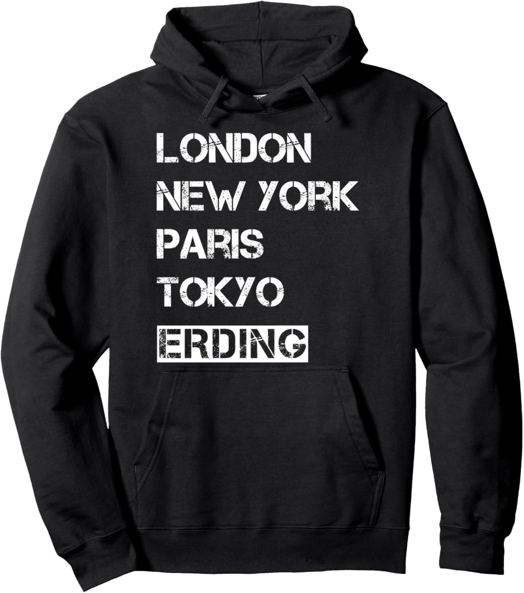 Meine Stadt! Geburtsort & Heimatliebe Erding Pullover Hoodie
