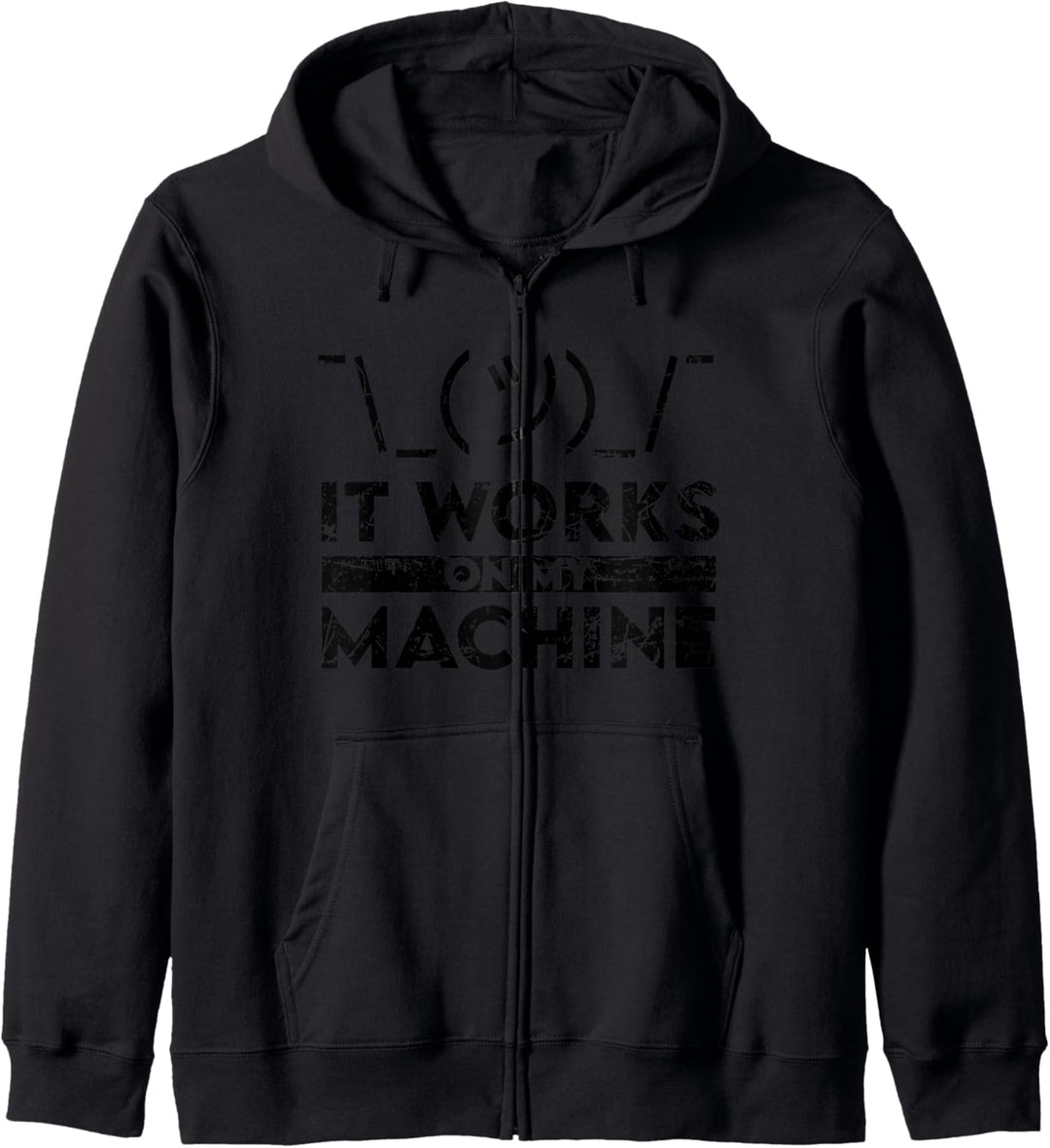 It Works On My Machine Programmierer ITler Admin Geschenk Kapuzenjacke