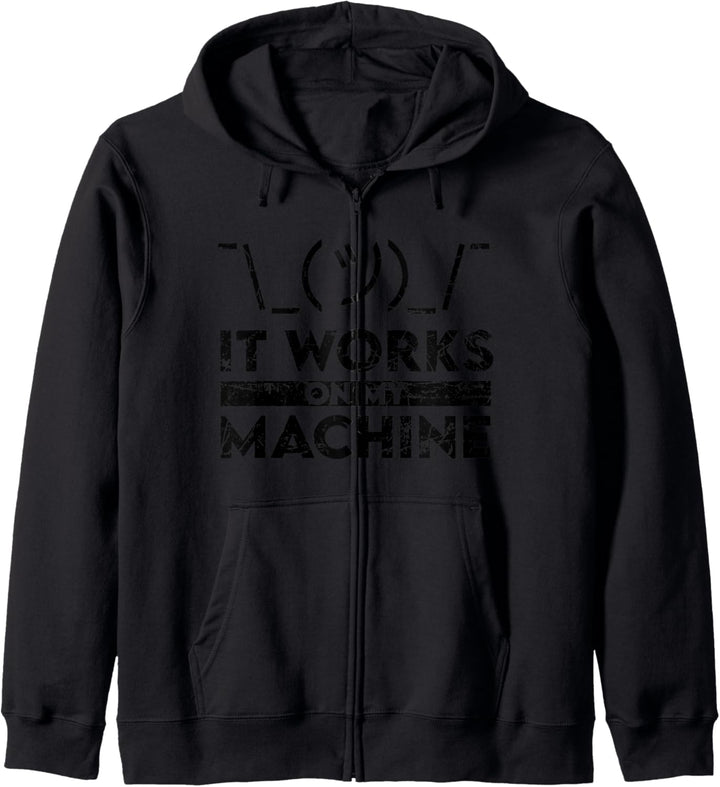It Works On My Machine Programmierer ITler Admin Geschenk Kapuzenjacke