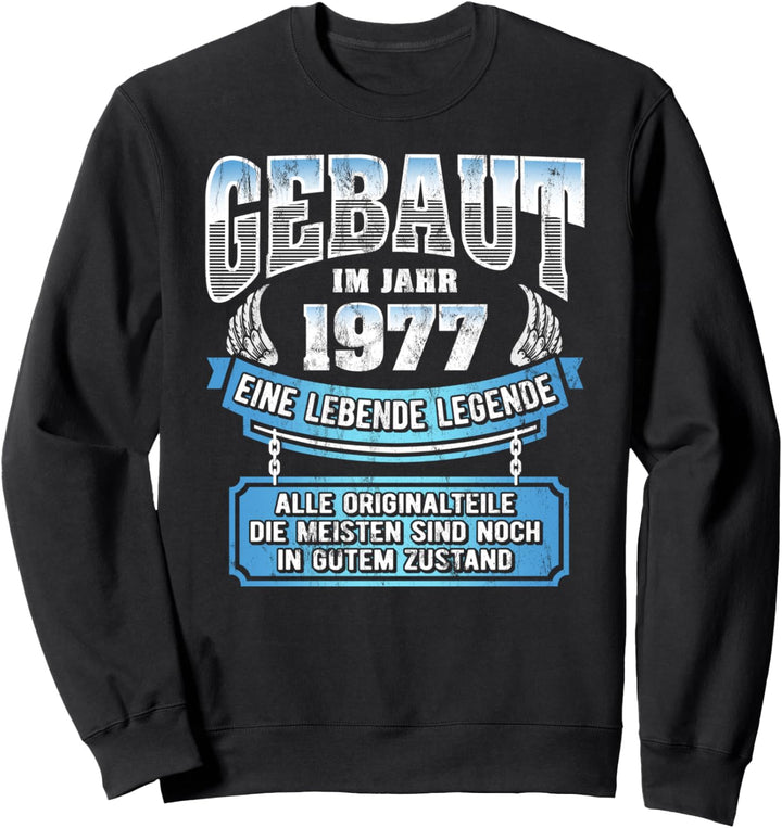 47 Geburtstag Geschenk Lustig Gebaut Im Jahr 1977 Sweatshirt