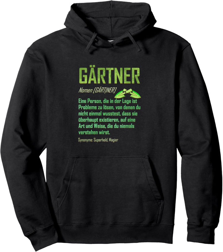 Gärtner Lustige Definition - Garten &amp; Gartenarbeit Pullover Hoodie