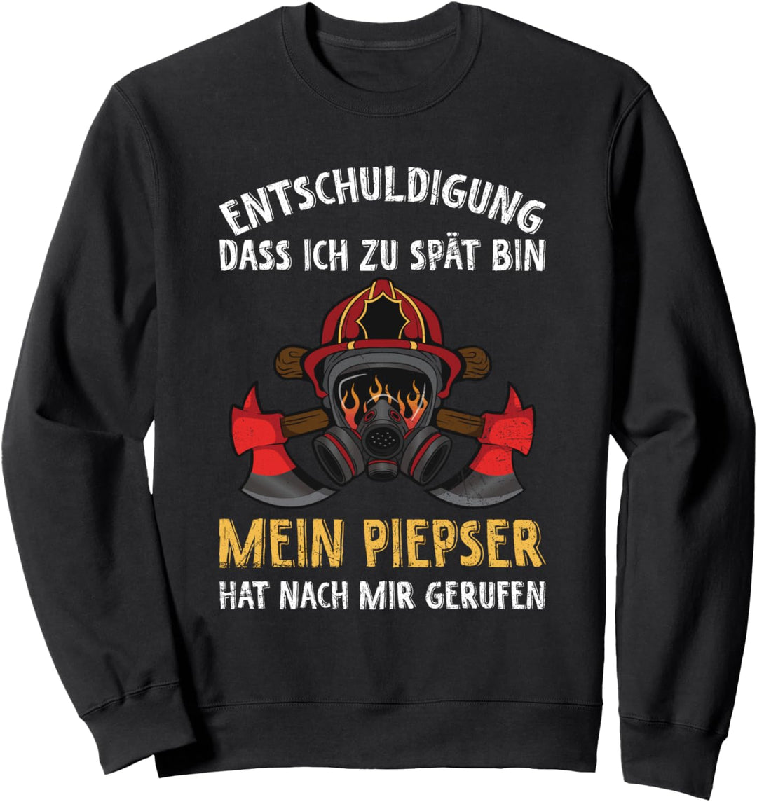 Feuerwehr Piepser Lustiges Feuerwehrmann Spruch Sweatshirt