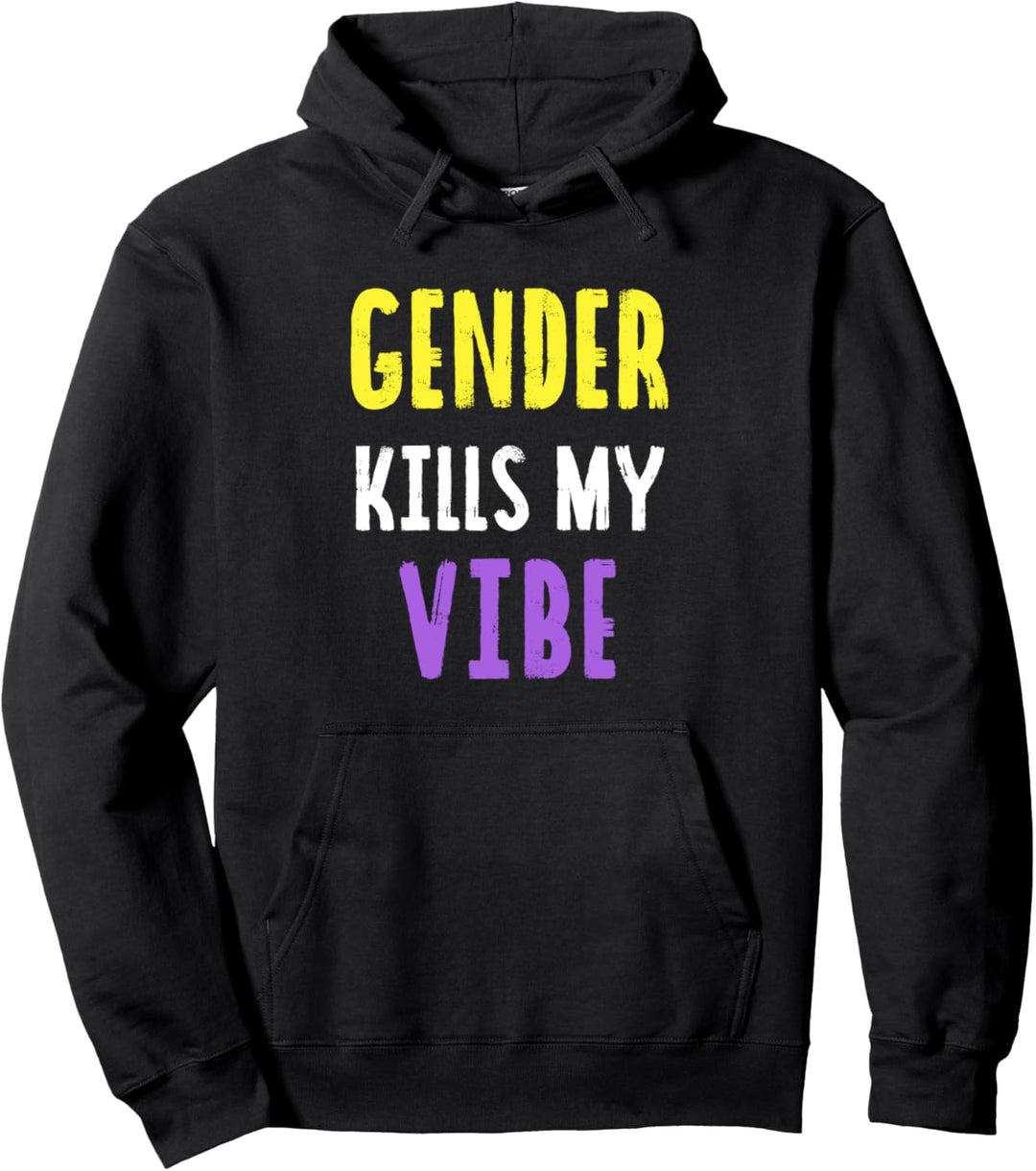 Gender kills my vibe LGBT Pride CSD Nicht binär Pullover Hoodie