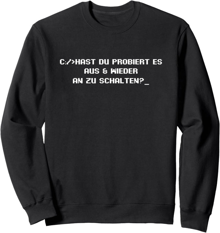 Informatiker Geschenk I Programmierer IT Witze I Admin Nerd Sweatshirt