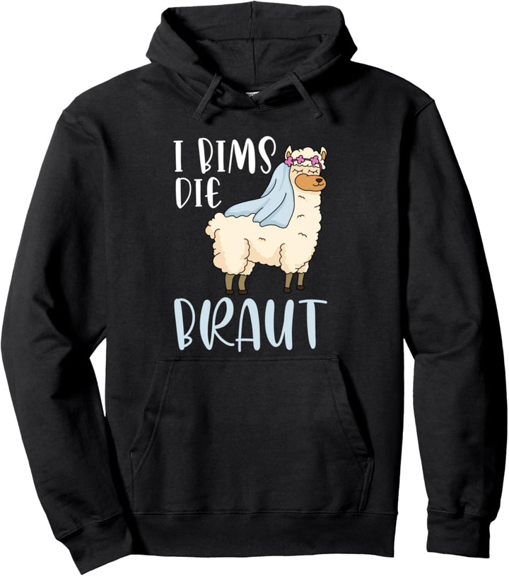 I bims die die Braut Hochzeit Motiv Lama Alpaka JGA Party Pullover Hoodie