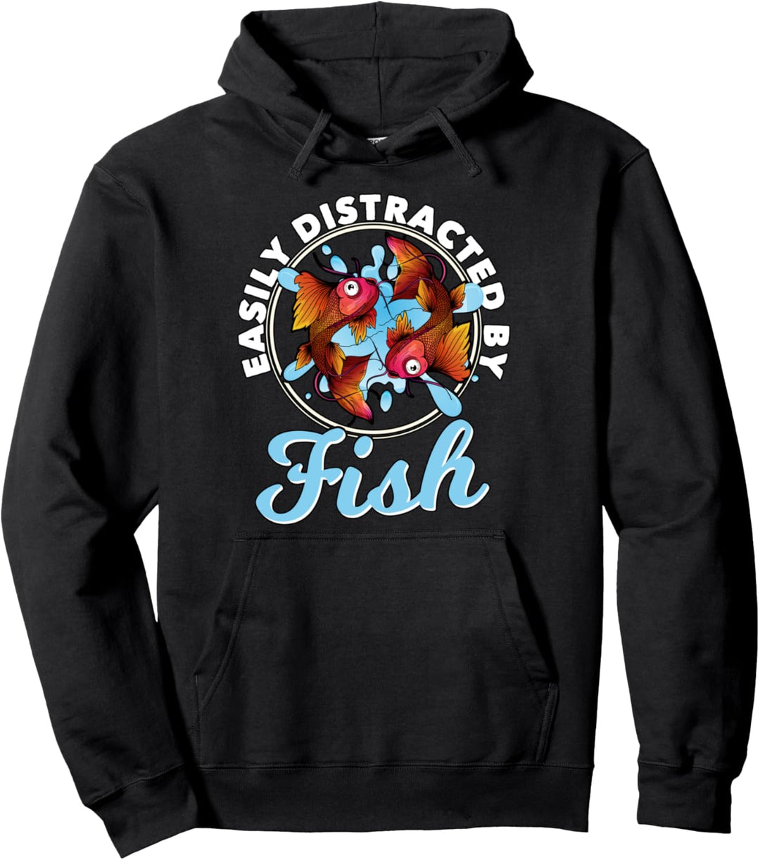 Leicht ablenkbar durch Fische Fischhaltung Fische Aquarium Pullover Hoodie