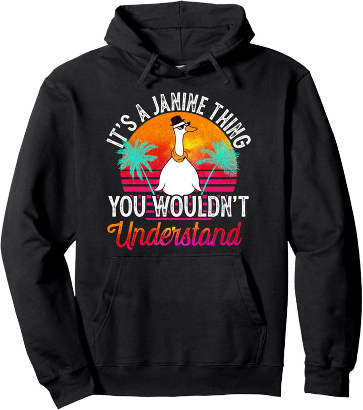 Es ist eine Janine-Sache, die du nicht verstehen würdest Funny Janine Pullover Hoodie