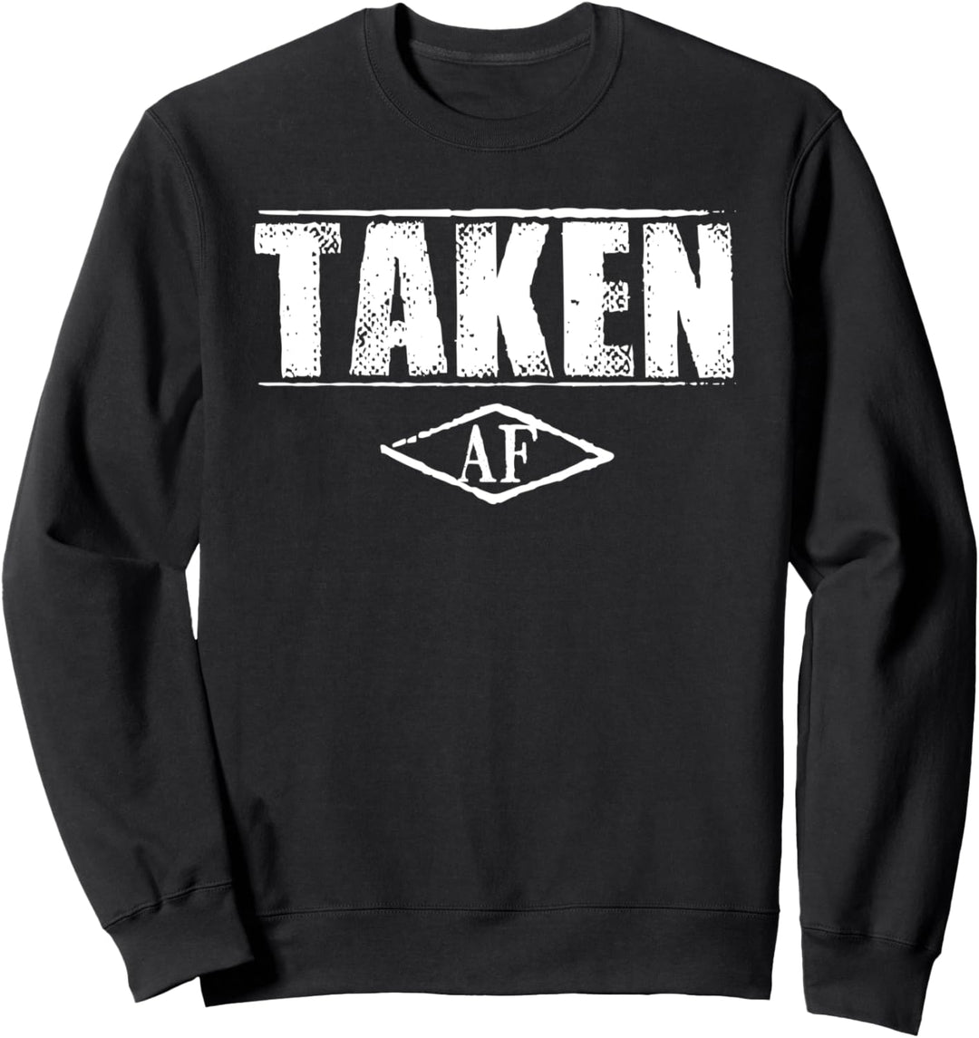 Genommen AF Lustig verlobt, Verlobungsgeschenk Sweatshirt