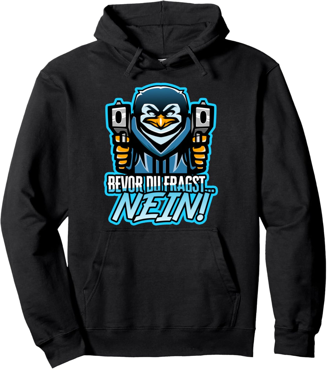 Bevor du fragst Nein Pinguin lustig mit starker Pinguins Pullover Hoodie