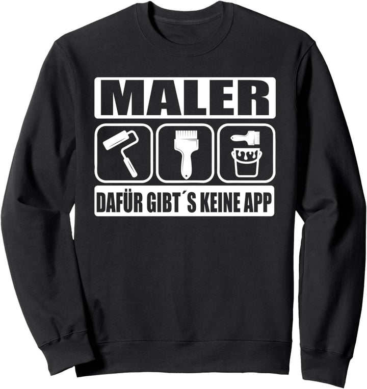 Maler Lackierer Anstreicher Tapezierer Sweatshirt