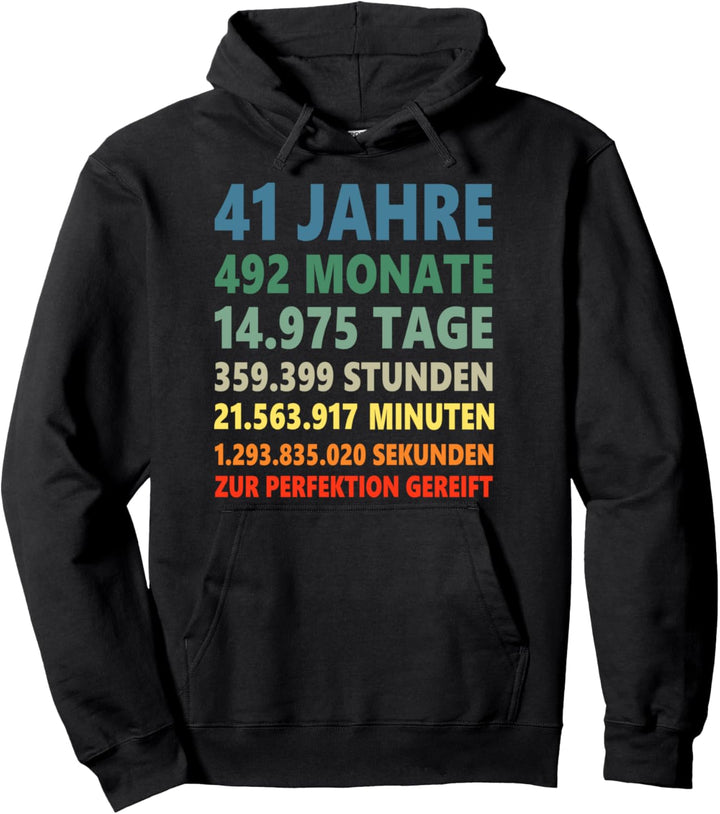 41. Geburtstag 41 Jahre Pullover Hoodie