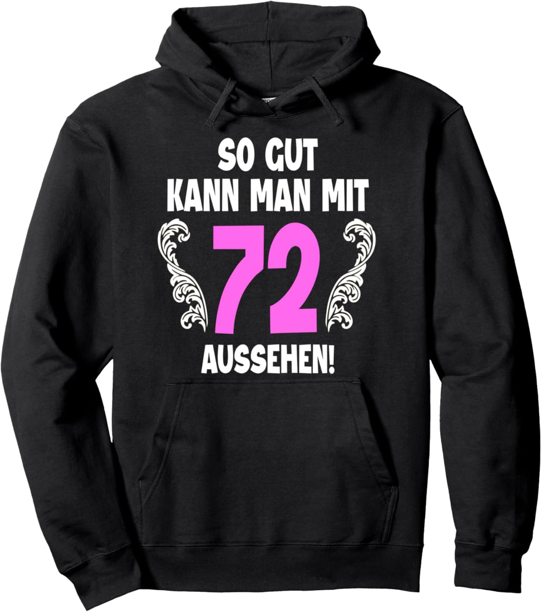 72 Jahre Tshirt Frauen Jahrgang 1950 Geboren 72. Geburtstag Pullover Hoodie
