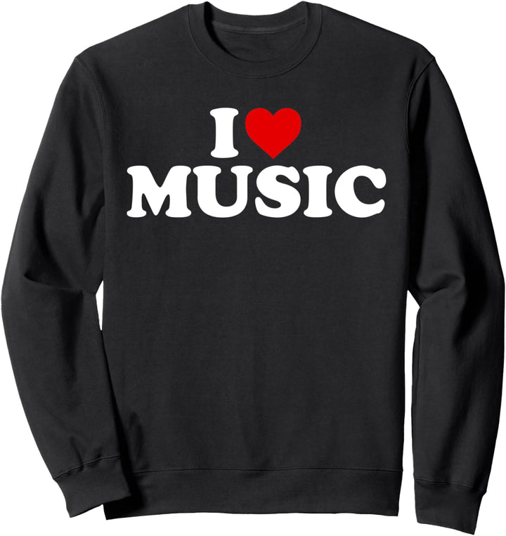 I Love Music - Herz Sweatshirt
