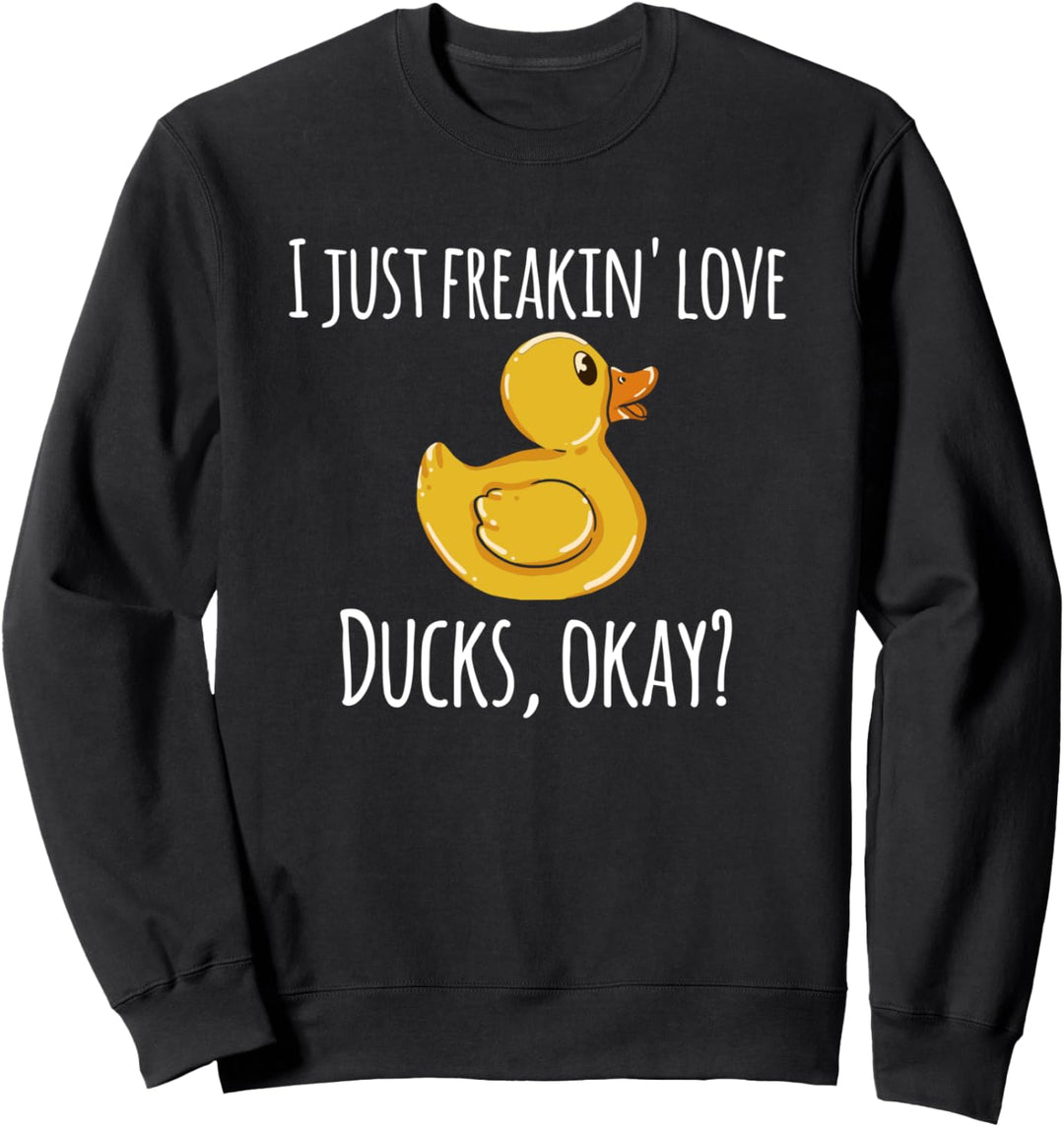 Ich mag halt einfach Enten Sweatshirt
