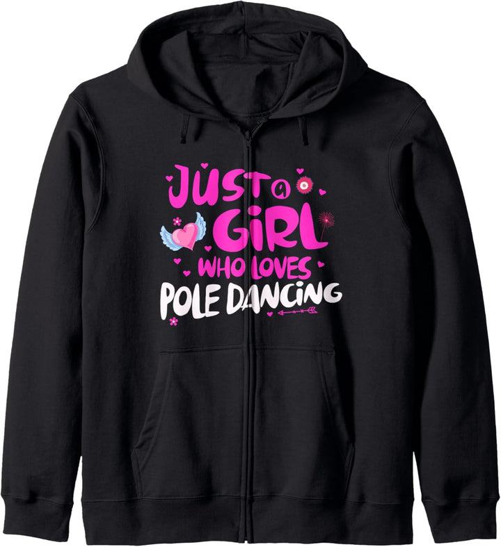 Just a Girl Who Loves Pole Dancing Kapuzenjacke