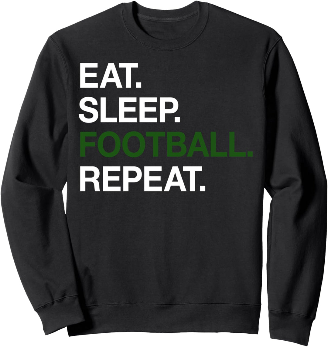 Eat Sleep Football Repeat Word Stack Sweatshirt