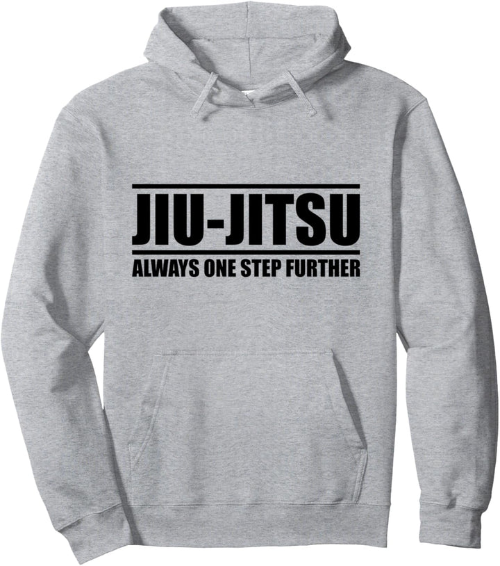 Jiu-Jitsu - Always one step further Pullover Hoodie