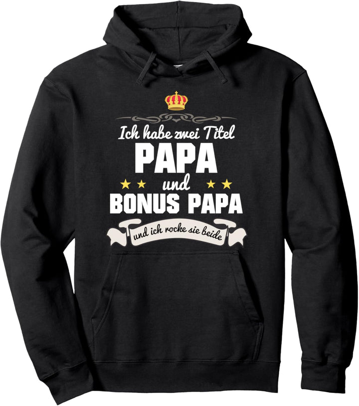 Stiefvater Bonus Papa Vater Stiefpapa Vatertag Pullover Hoodie