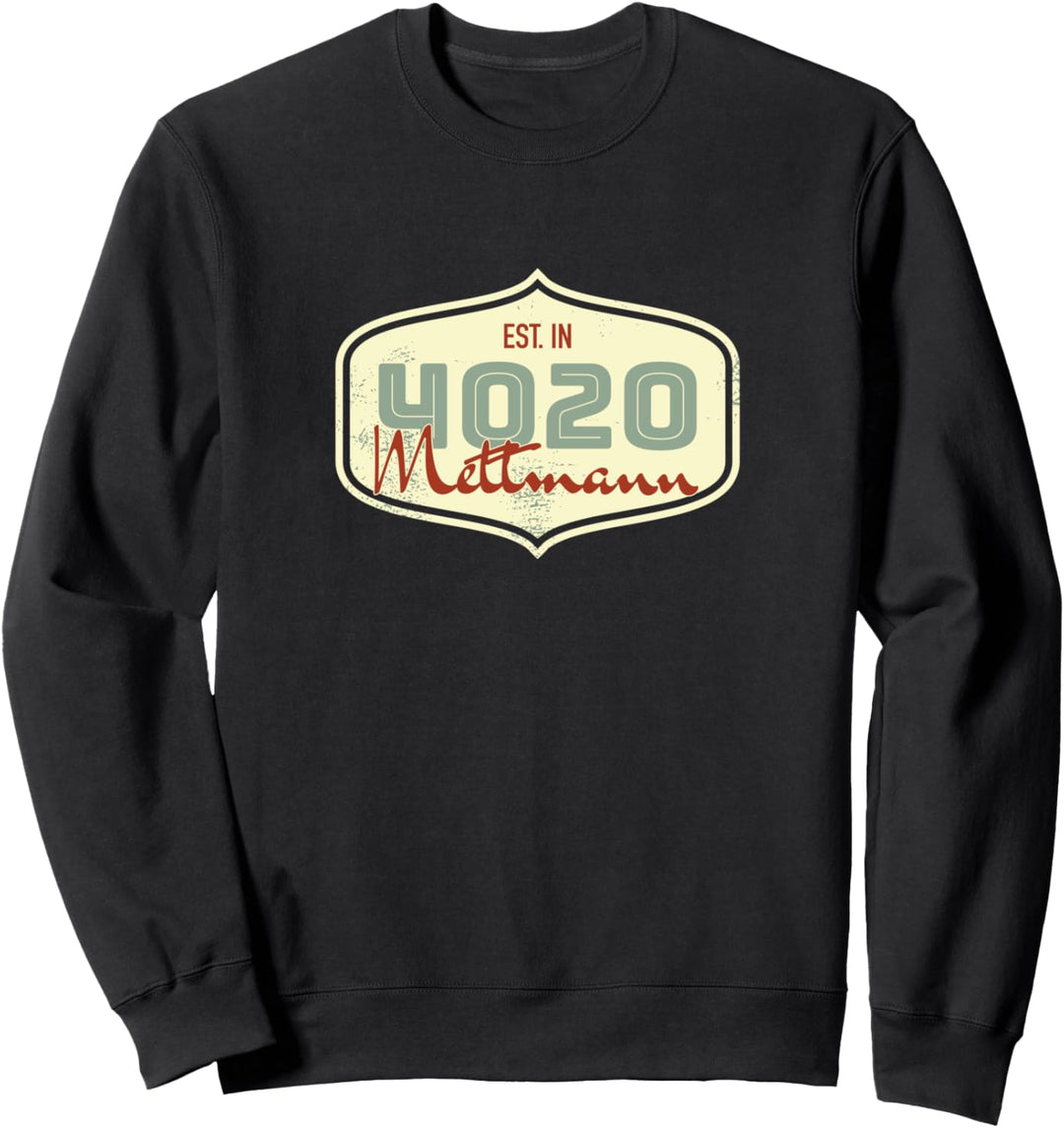 4020 Mettmann - Alte Postleitzahl - Geschenk Sweatshirt