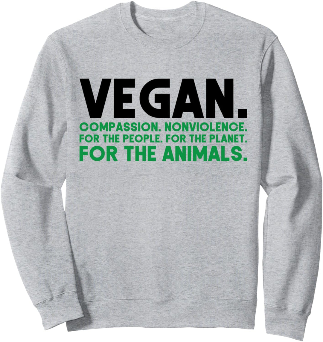 Vegan.Für den Planeten.Für die Tiere.Vegan Sweatshirt