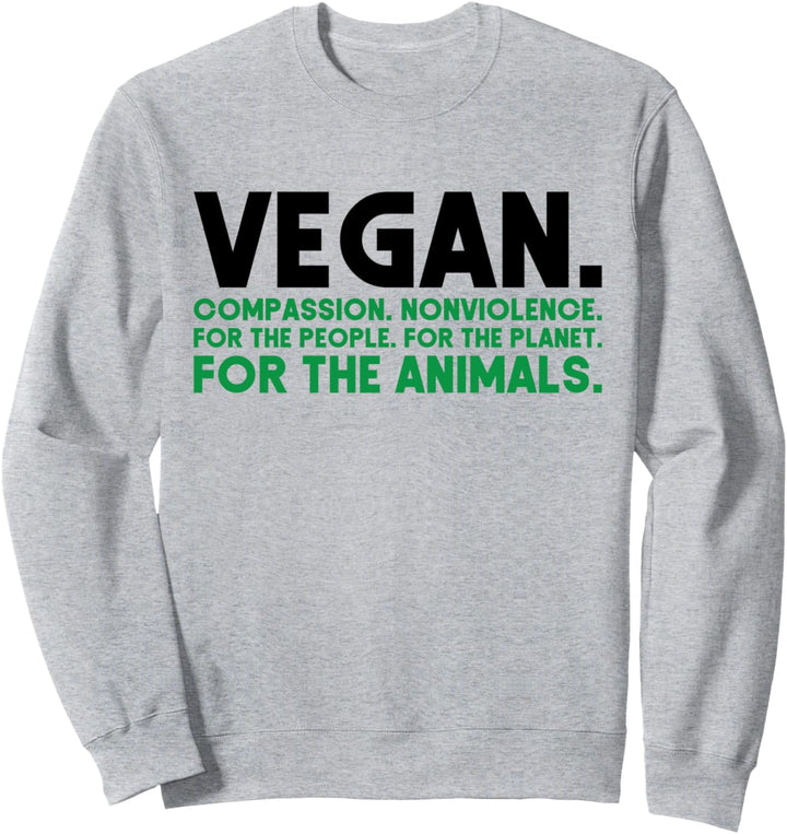 Vegan.Für den Planeten.Für die Tiere.Vegan Sweatshirt